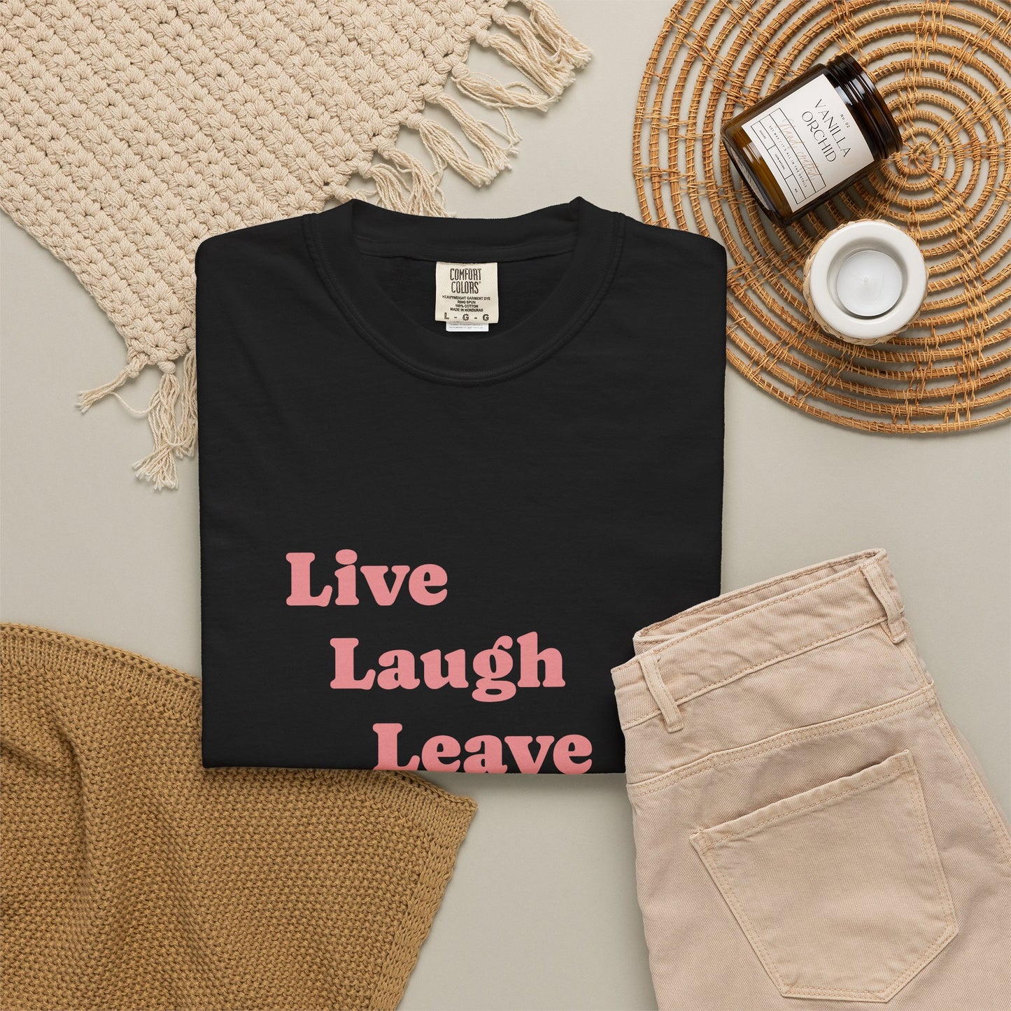 Live Laugh Leave T-Shirt — 'for a 18 day get away' Graphic Tee