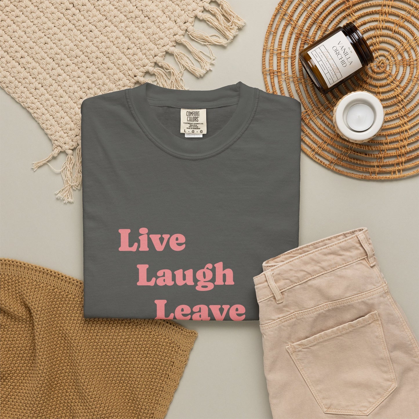 Live Laugh Leave T-Shirt — 'for a 18 day get away' Graphic Tee