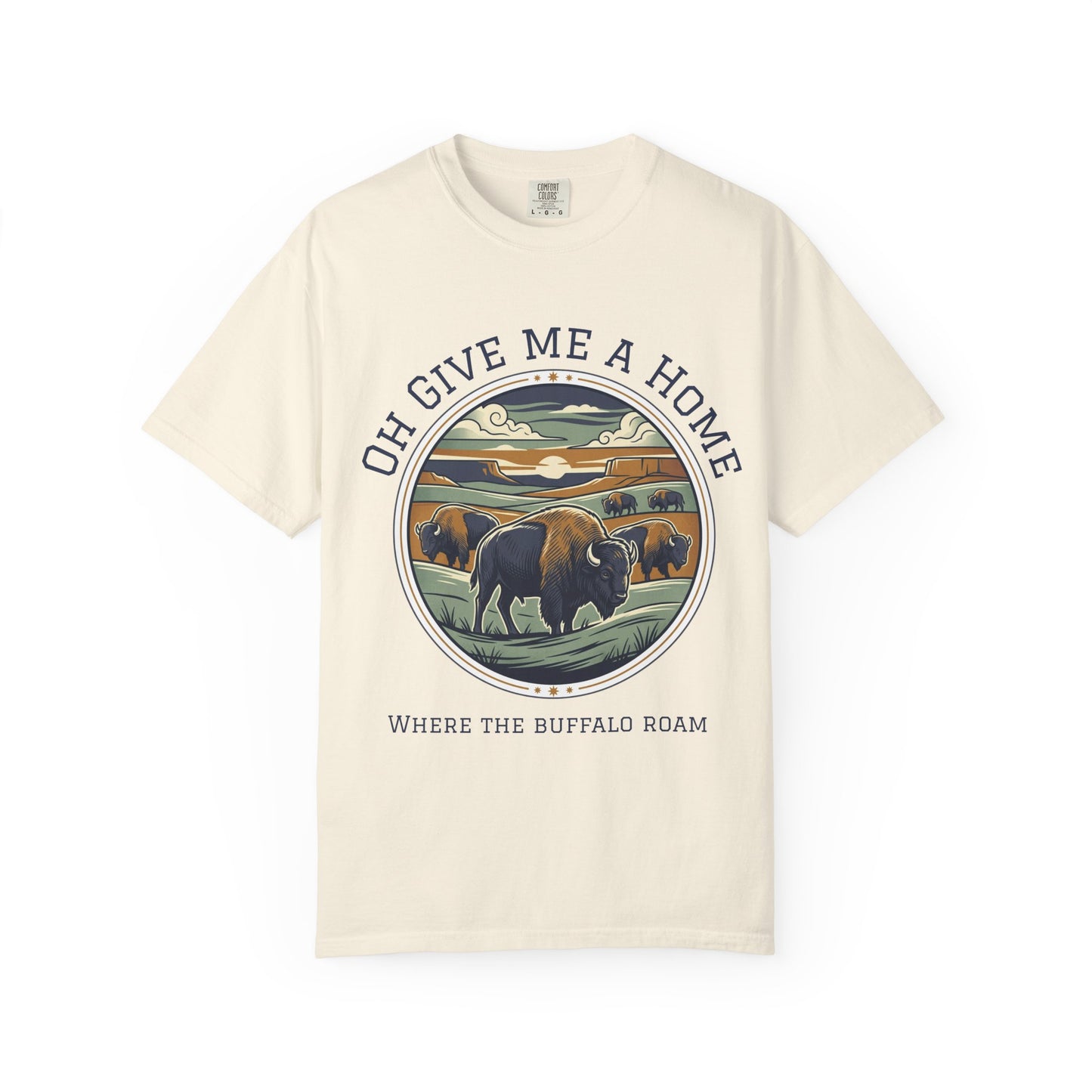 Buffalo Roam Graphic T-Shirt — "Oh Give Me a Home" Retro Nature Tee