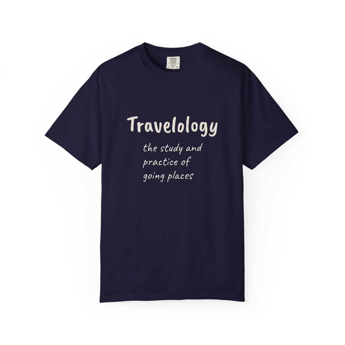 Travelology T-Shirt — "the study and practice of going places" Travel Tee