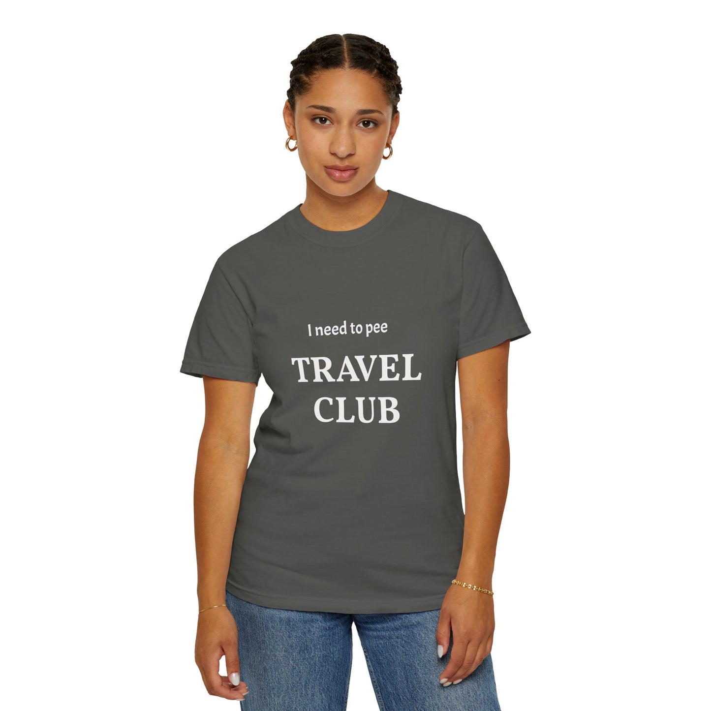 I Need to Pee Travel Club T-Shirt