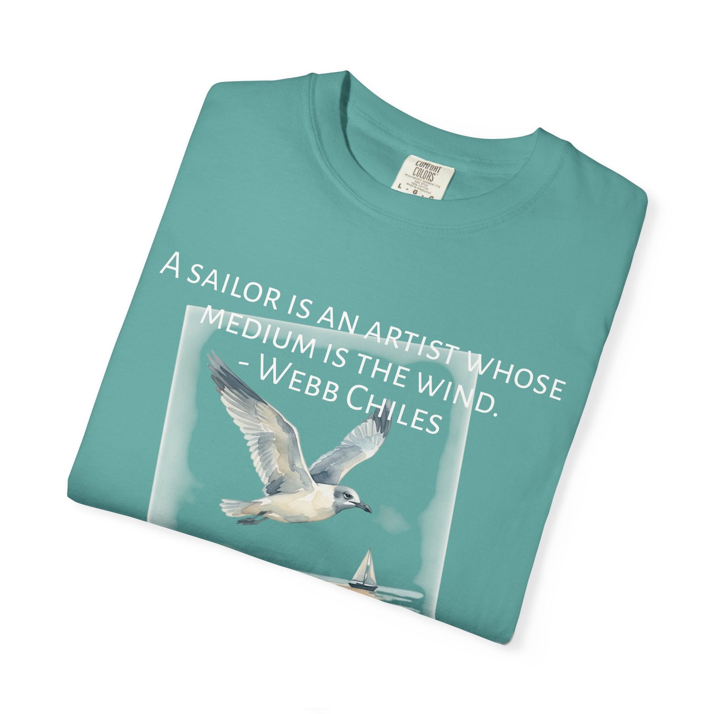 Sailor Quote T-Shirt — "A Sailor Is An Artist" Seagull Graphic Tee