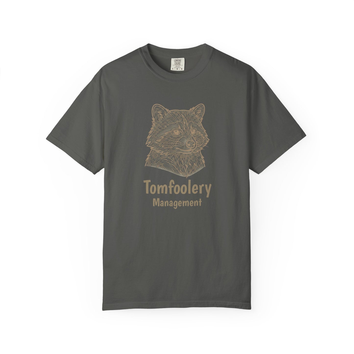 Tomfoolery Management T-Shirt — Raccoon Illustration Graphic Tee