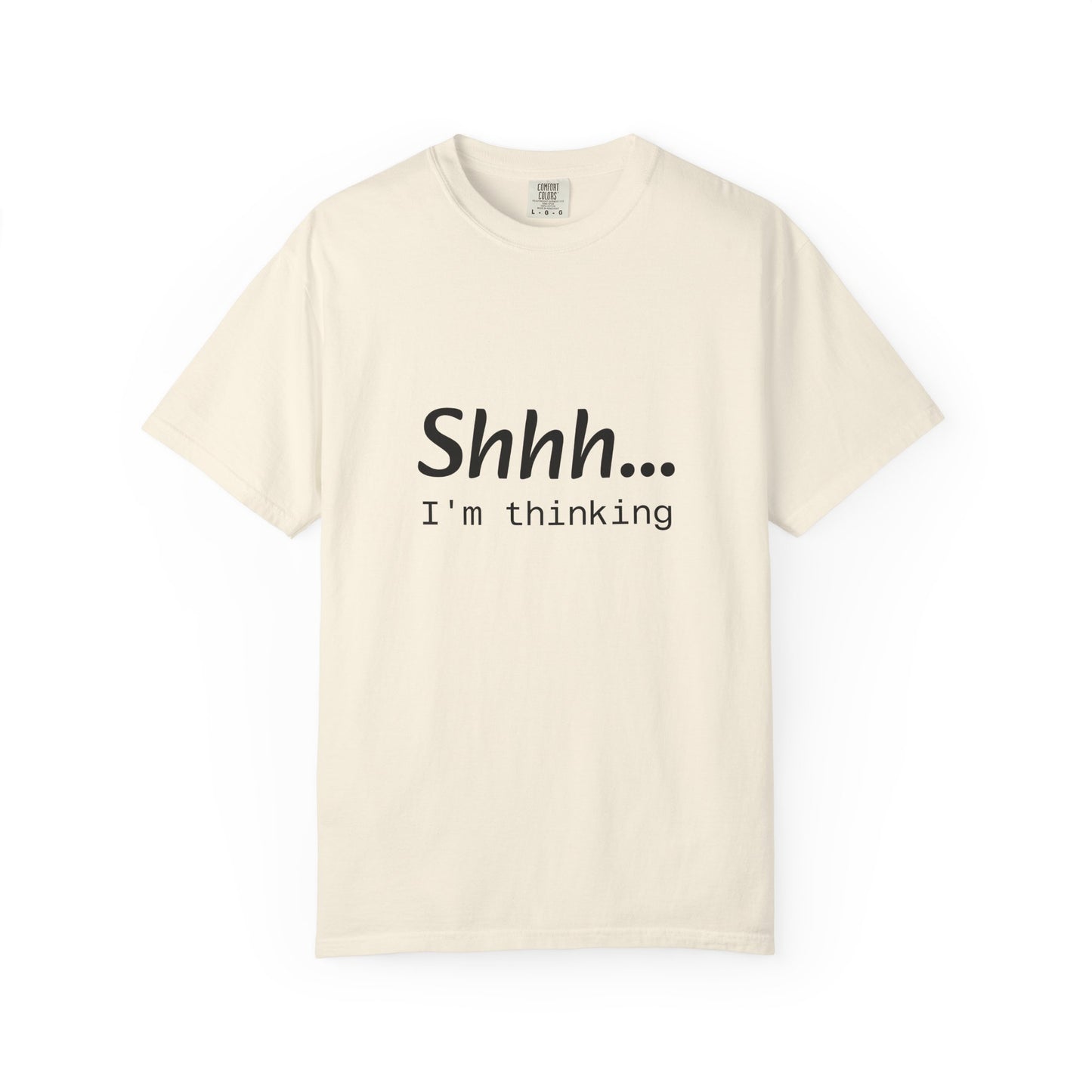 Shhh... I'm Thinking T-Shirt