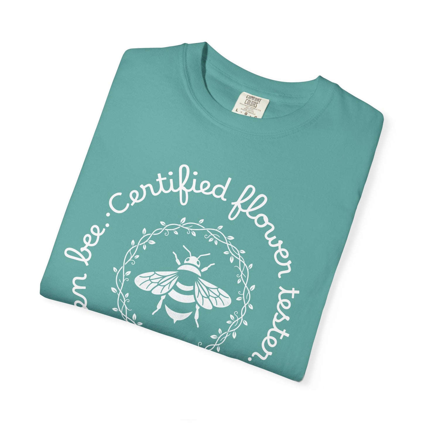 Bee Certified Flower Tester T-Shirt