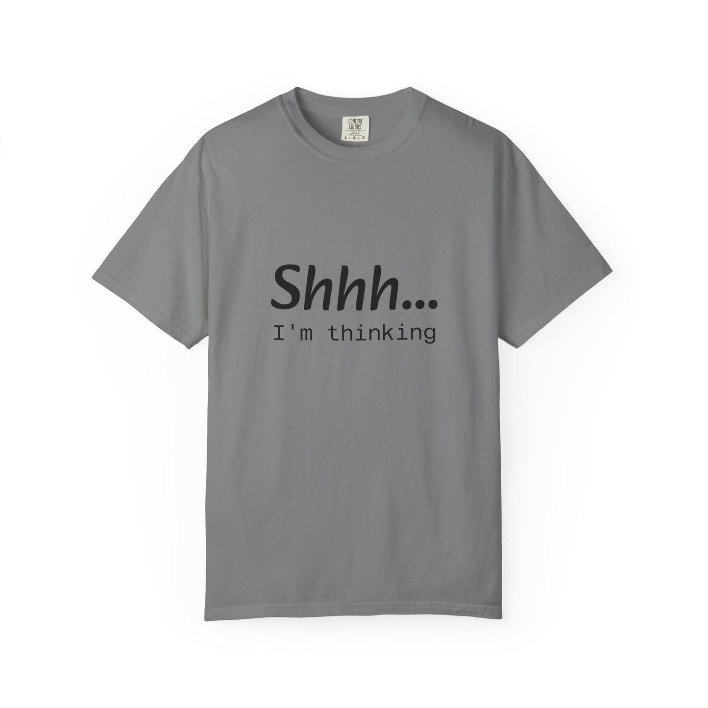 Shhh... I'm Thinking T-Shirt