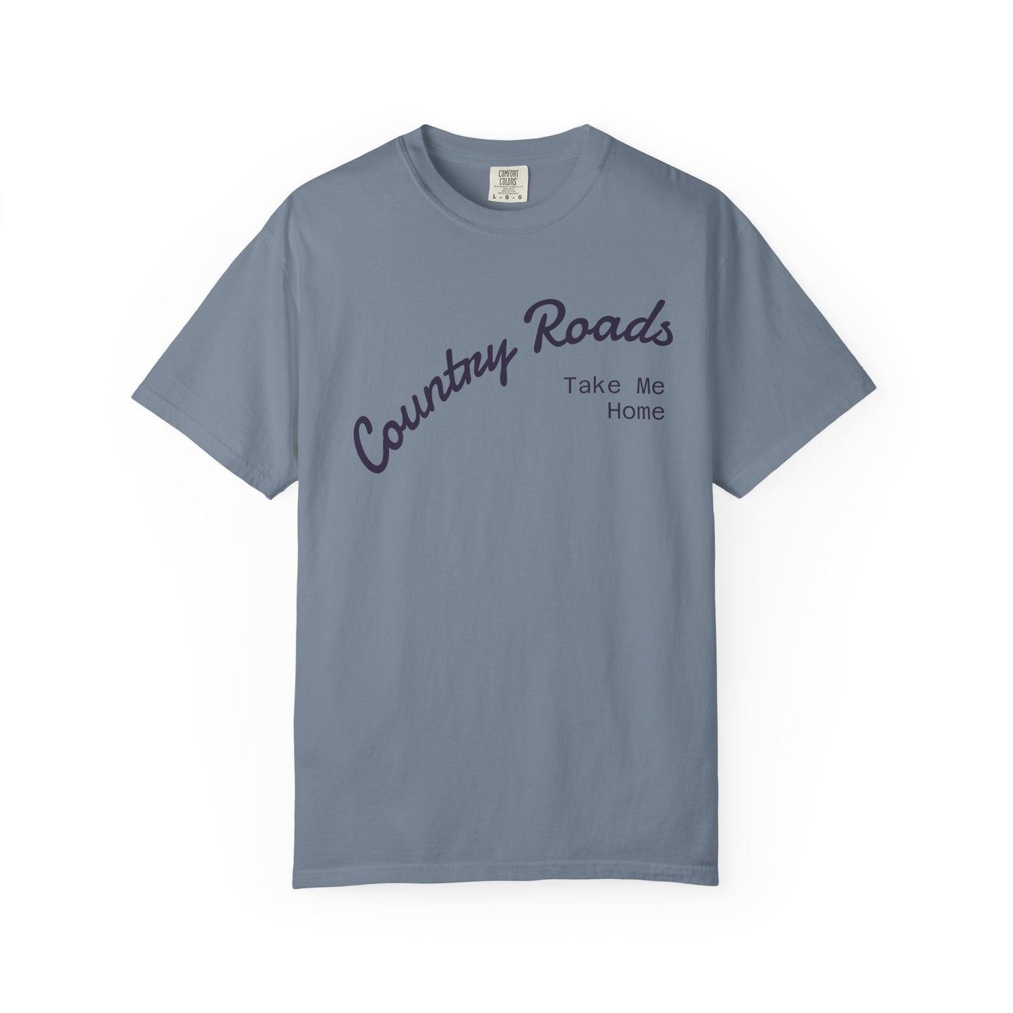Country Roads T‑Shirt – "Country Roads Take Me Home" Vintage Graphic Tee
