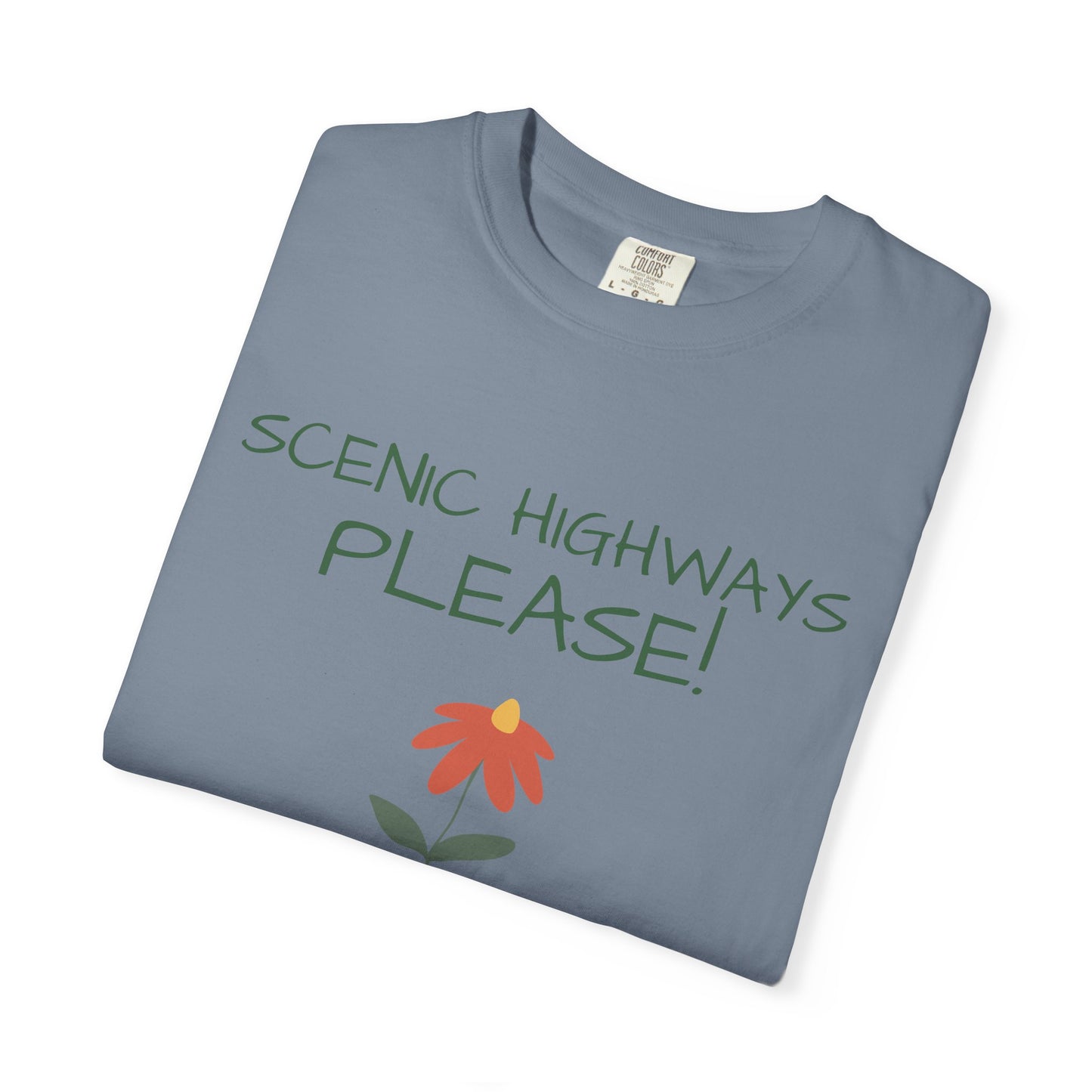 Scenic Highways Please! T-Shirt — Floral Travel Roadtrip Tee or