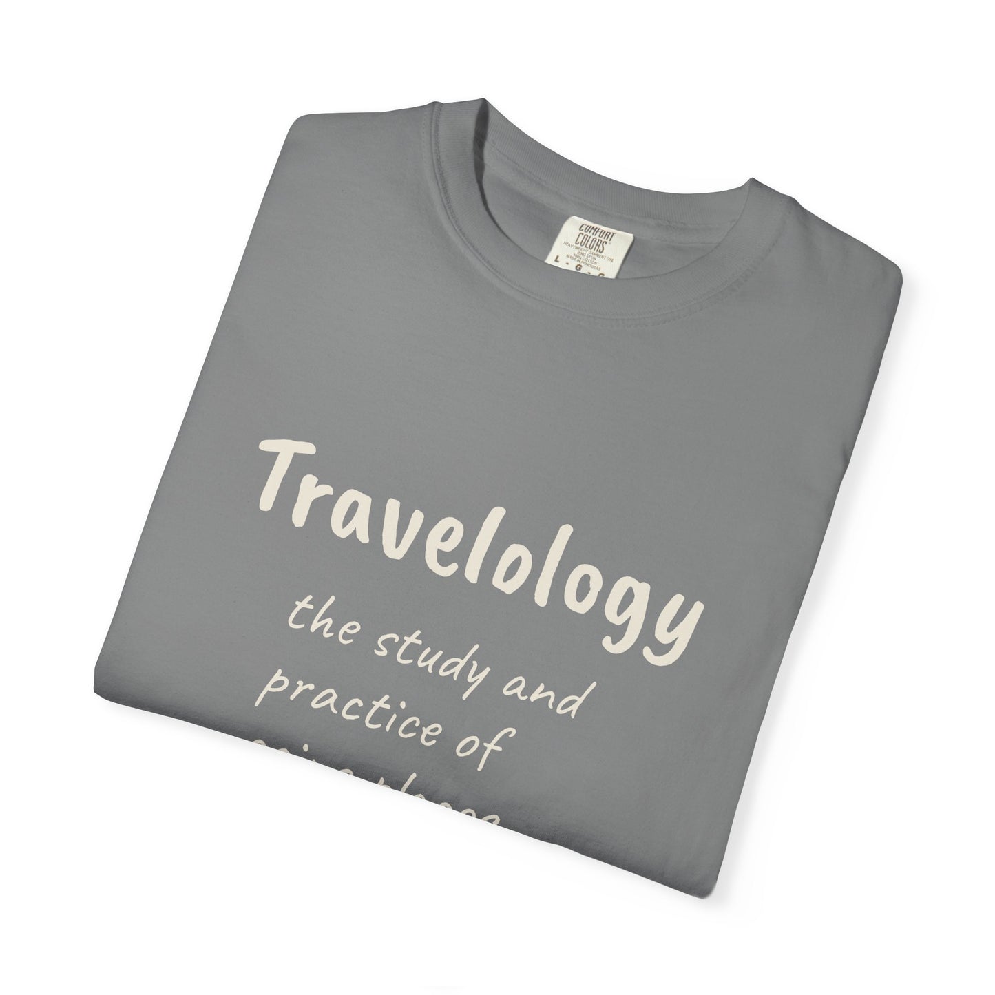 Travelology T-Shirt — "the study and practice of going places" Travel Tee