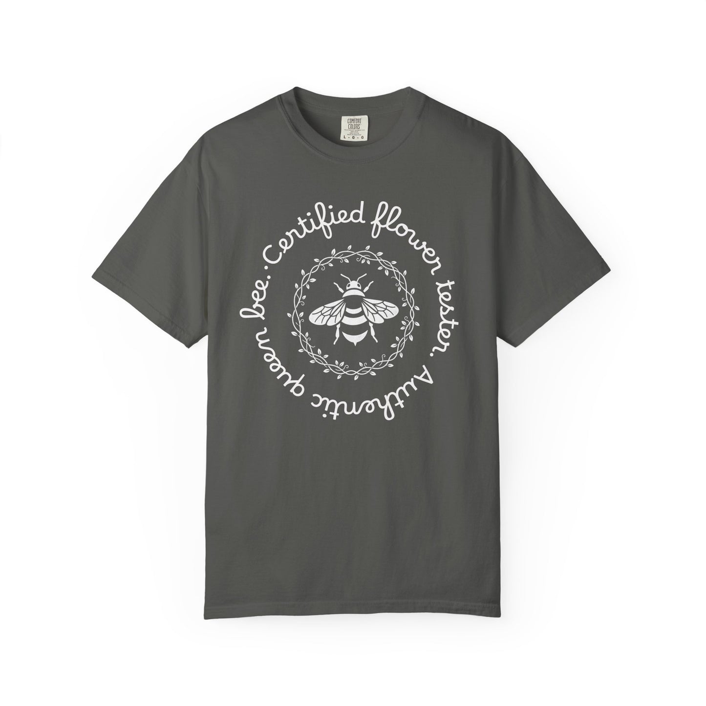 Bee Certified Flower Tester T-Shirt