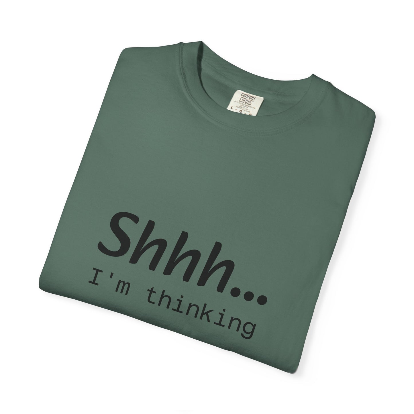 Shhh... I'm Thinking T-Shirt