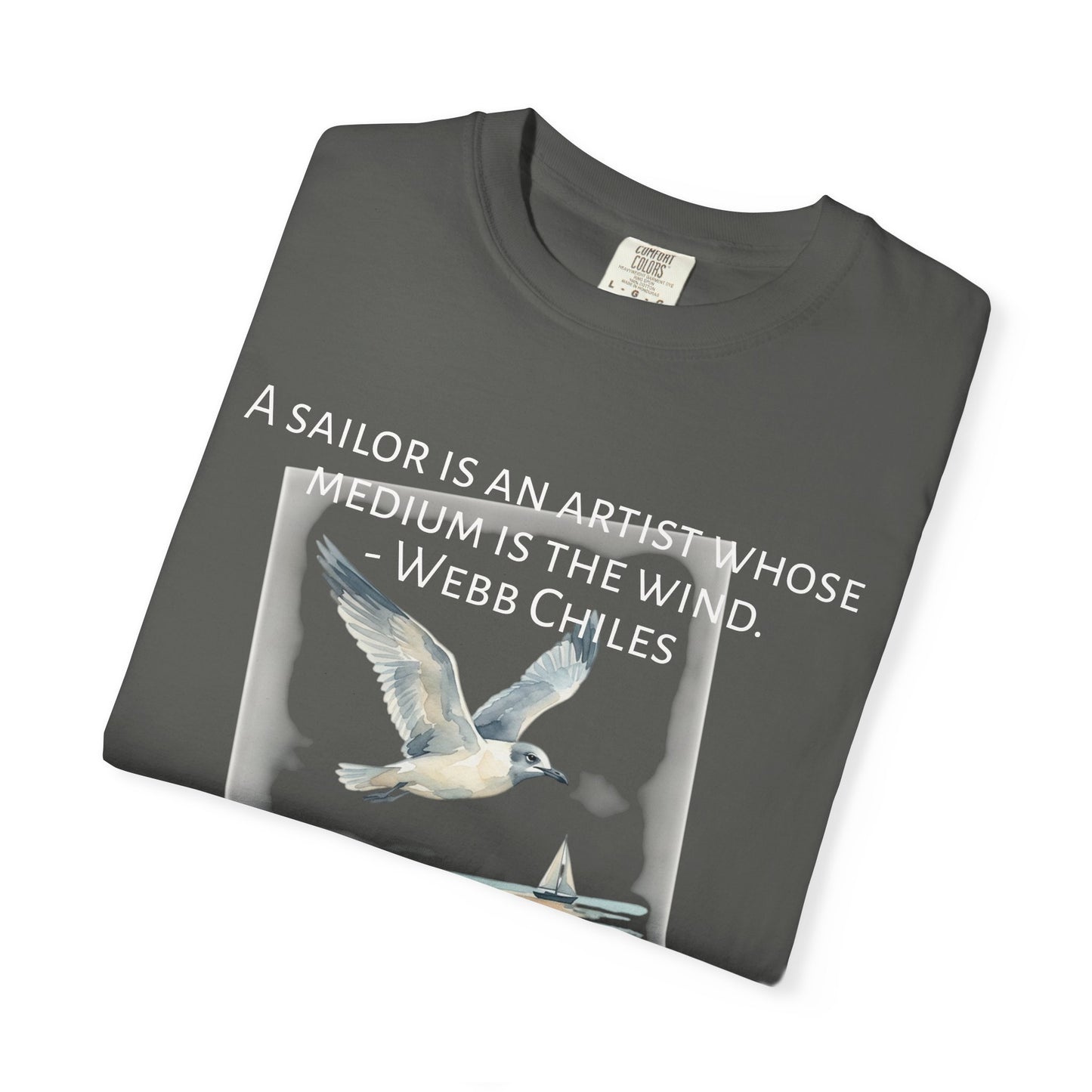 Sailor Quote T-Shirt — "A Sailor Is An Artist" Seagull Graphic Tee