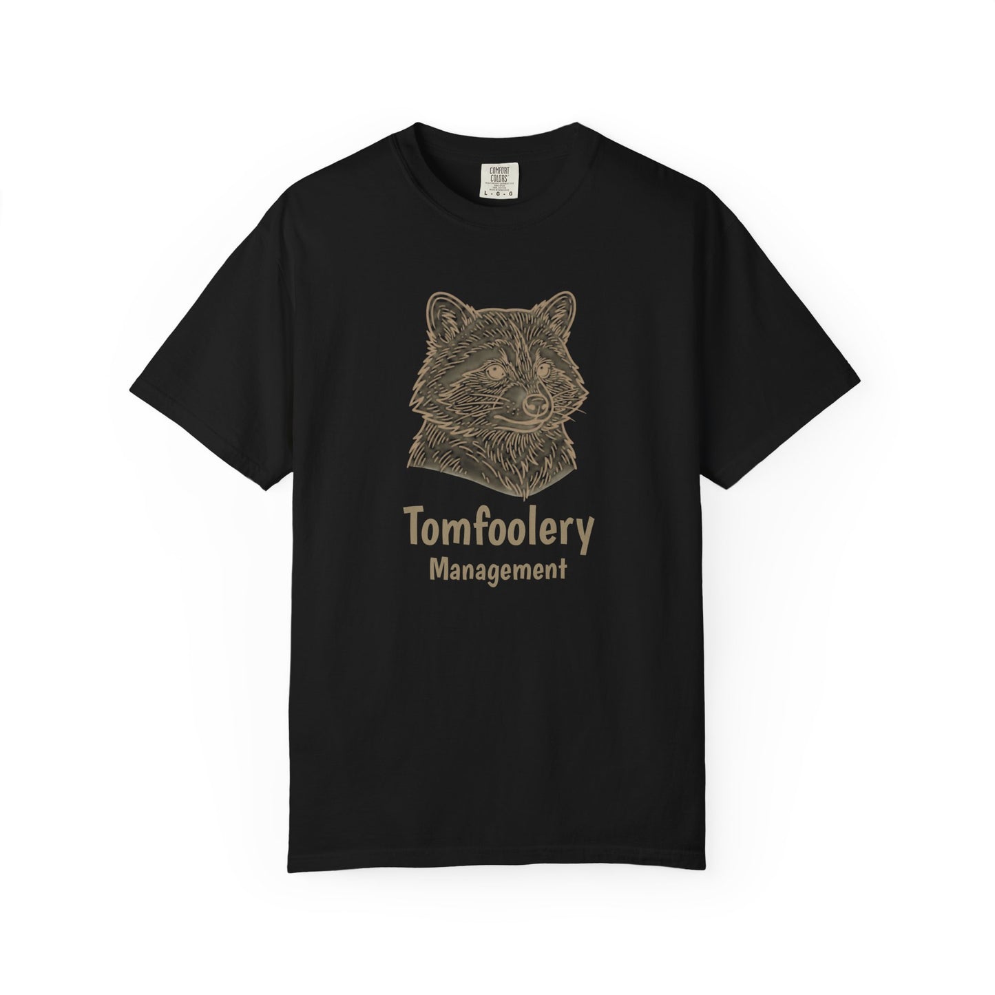 Tomfoolery Management T-Shirt — Raccoon Illustration Graphic Tee