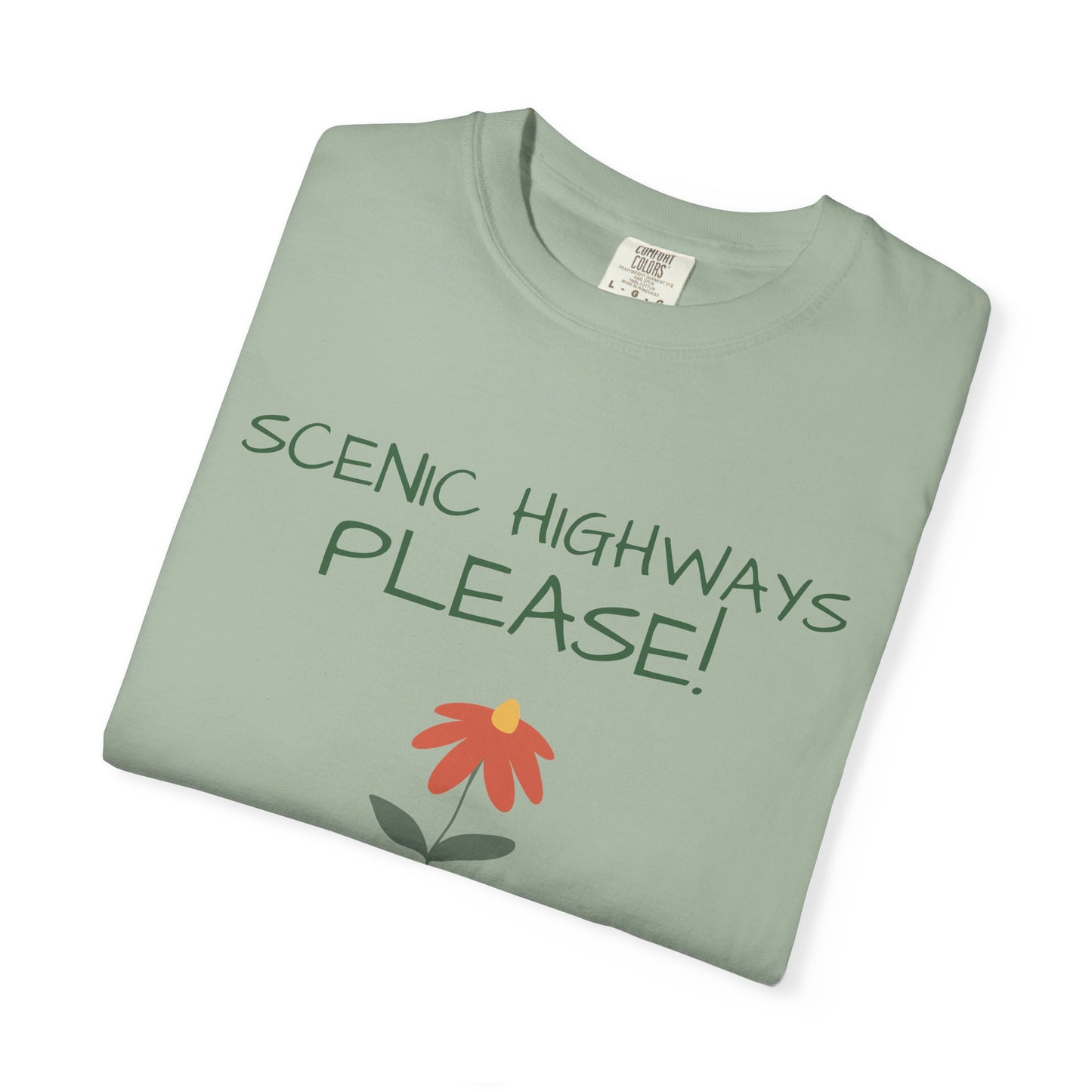 Scenic Highways Please! T-Shirt — Floral Travel Roadtrip Tee or