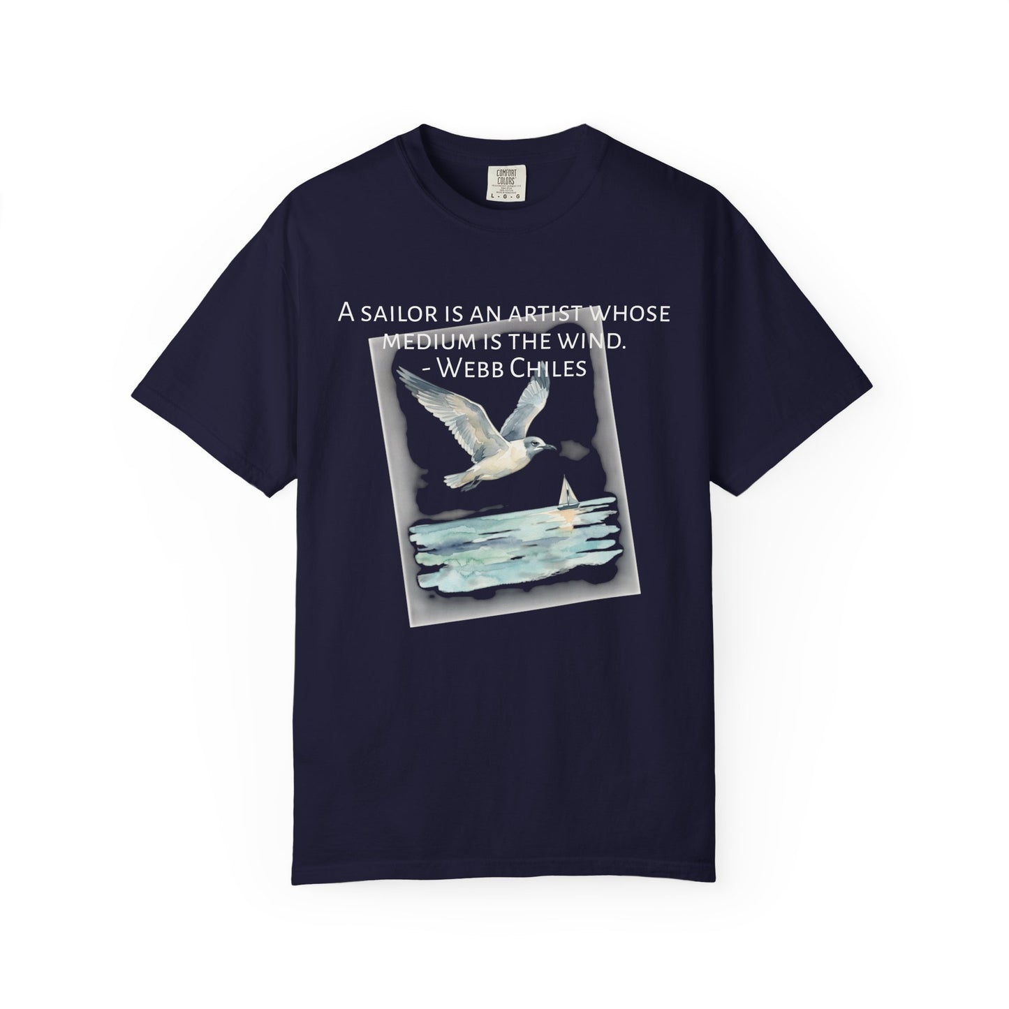 Sailor Quote T-Shirt — "A Sailor Is An Artist" Seagull Graphic Tee