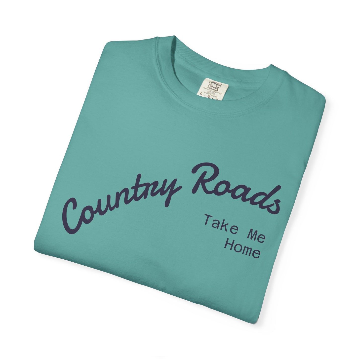 Country Roads T‑Shirt – "Country Roads Take Me Home" Vintage Graphic Tee
