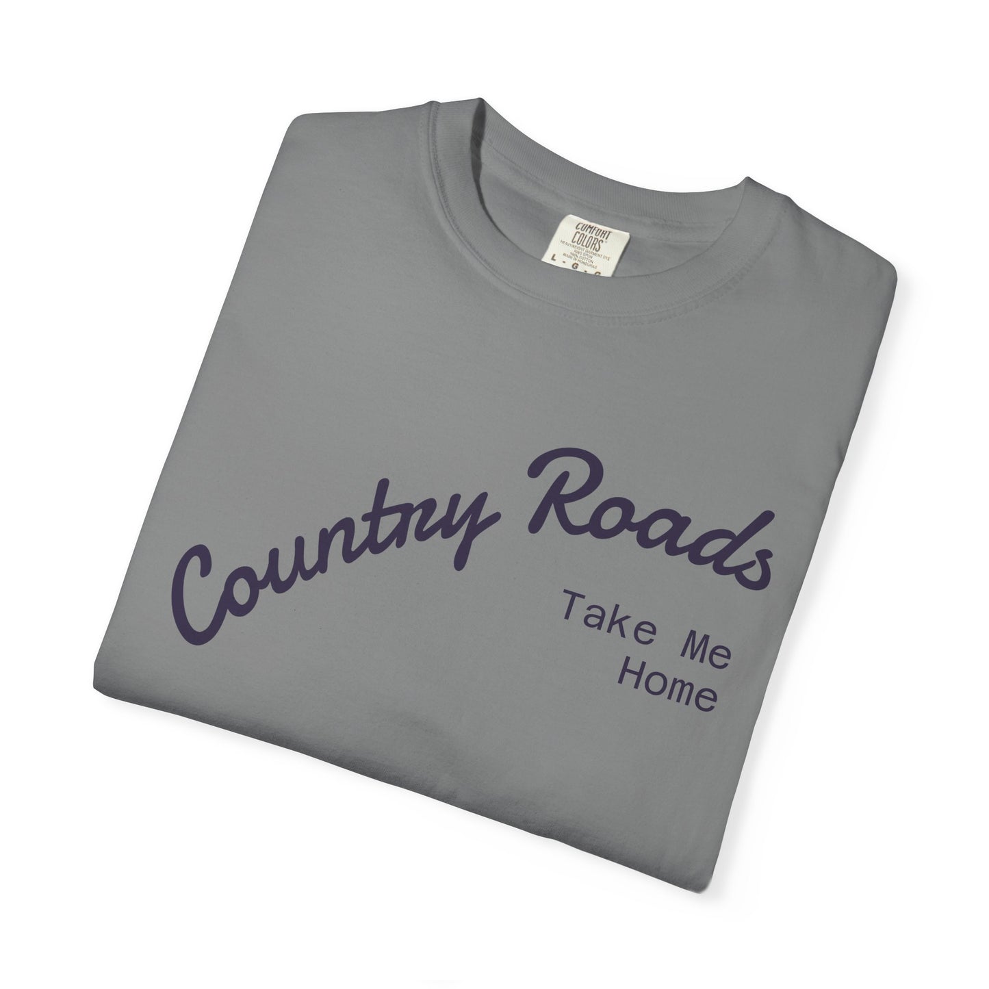 Country Roads T‑Shirt – "Country Roads Take Me Home" Vintage Graphic Tee