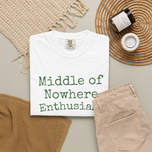 Middle of Nowhere Enthusiast T-Shirt — Nature Lover Graphic Tee