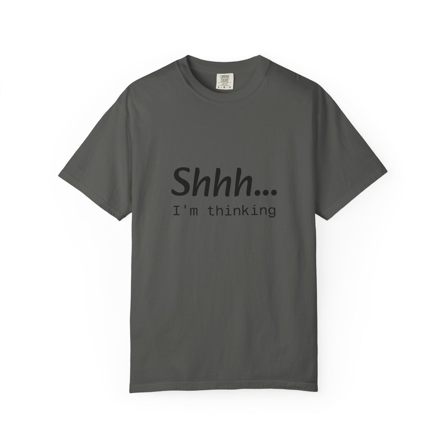 Shhh... I'm Thinking T-Shirt
