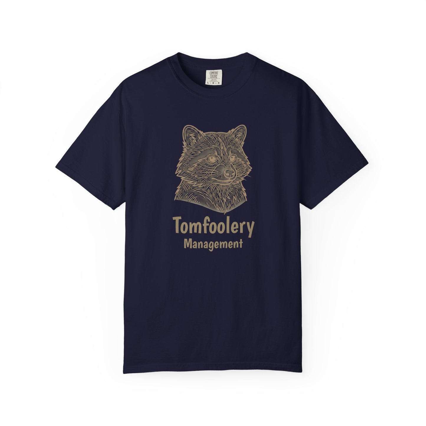 Tomfoolery Management T-Shirt — Raccoon Illustration Graphic Tee