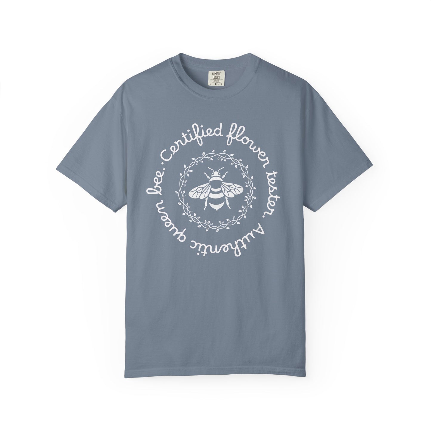 Bee Certified Flower Tester T-Shirt