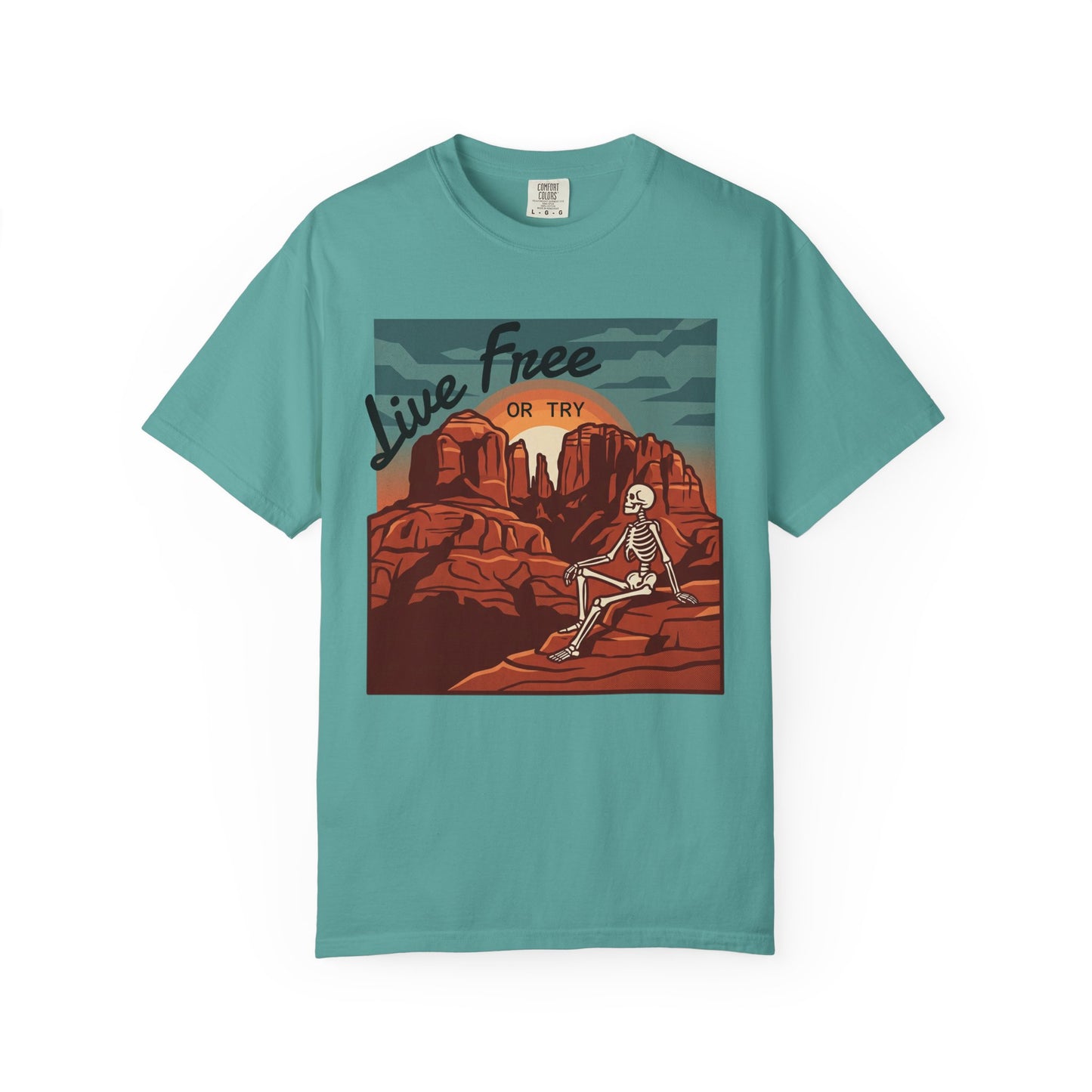 Live Free or Try T-Shirt — Desert Skeleton Graphic Tee