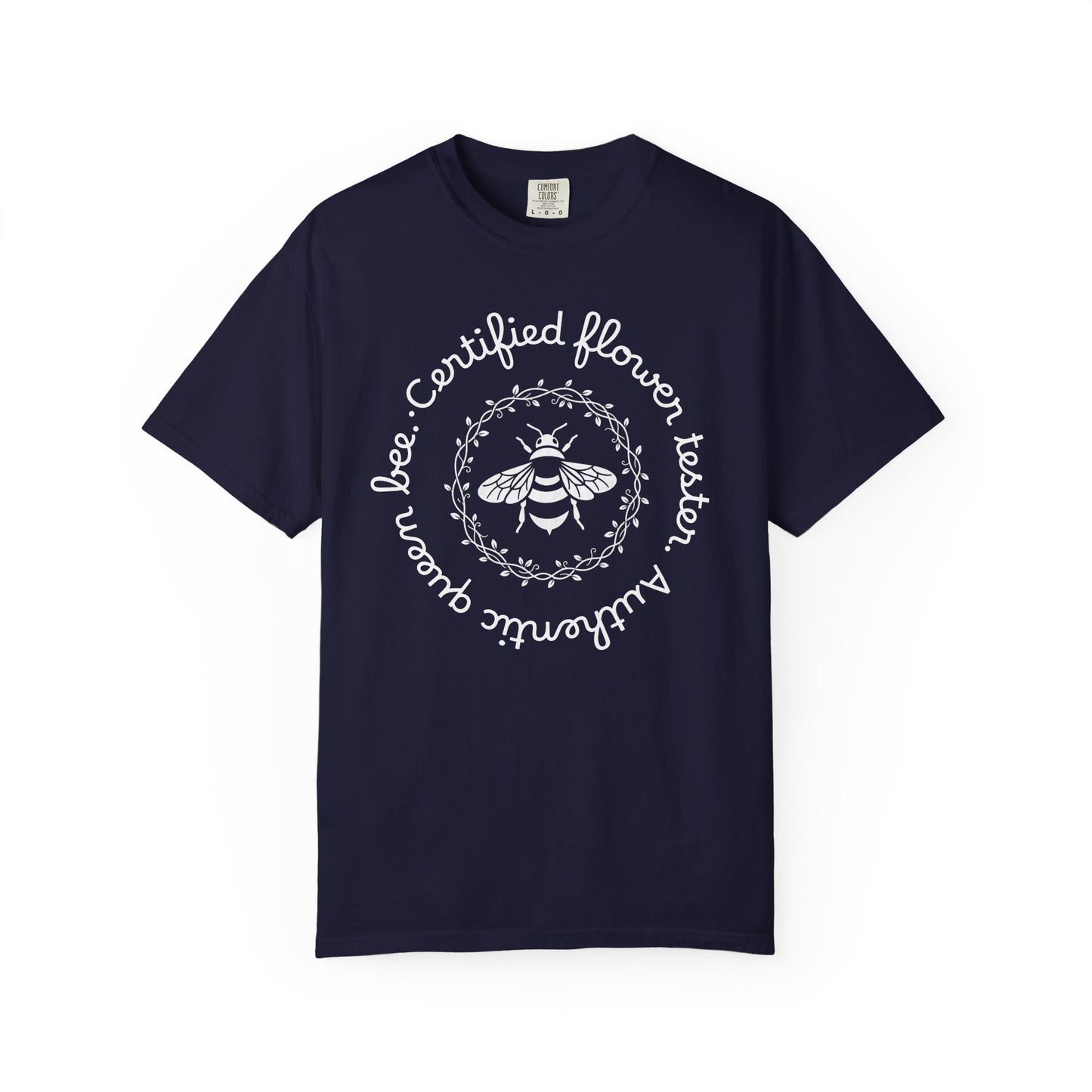 Bee Certified Flower Tester T-Shirt