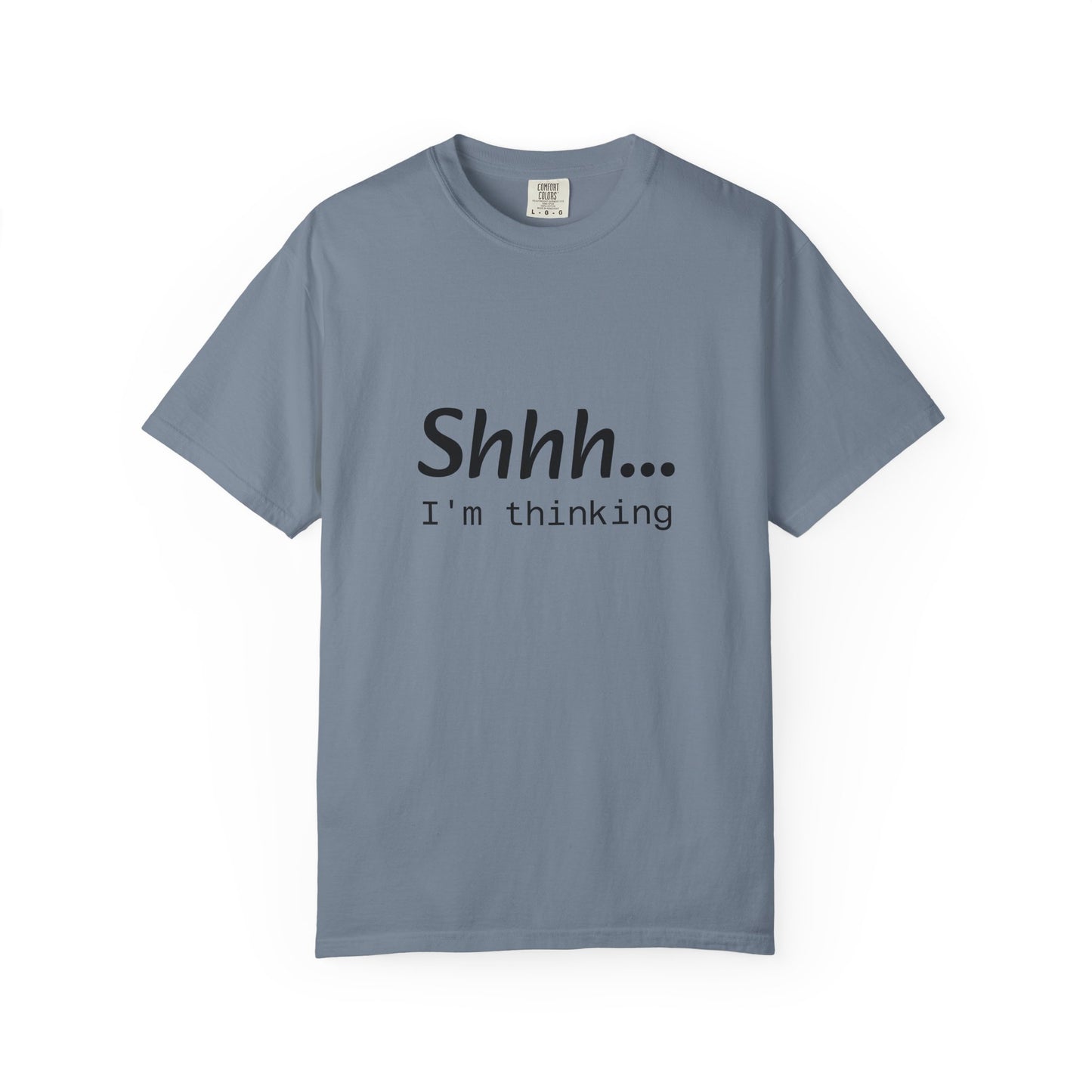 Shhh... I'm Thinking T-Shirt