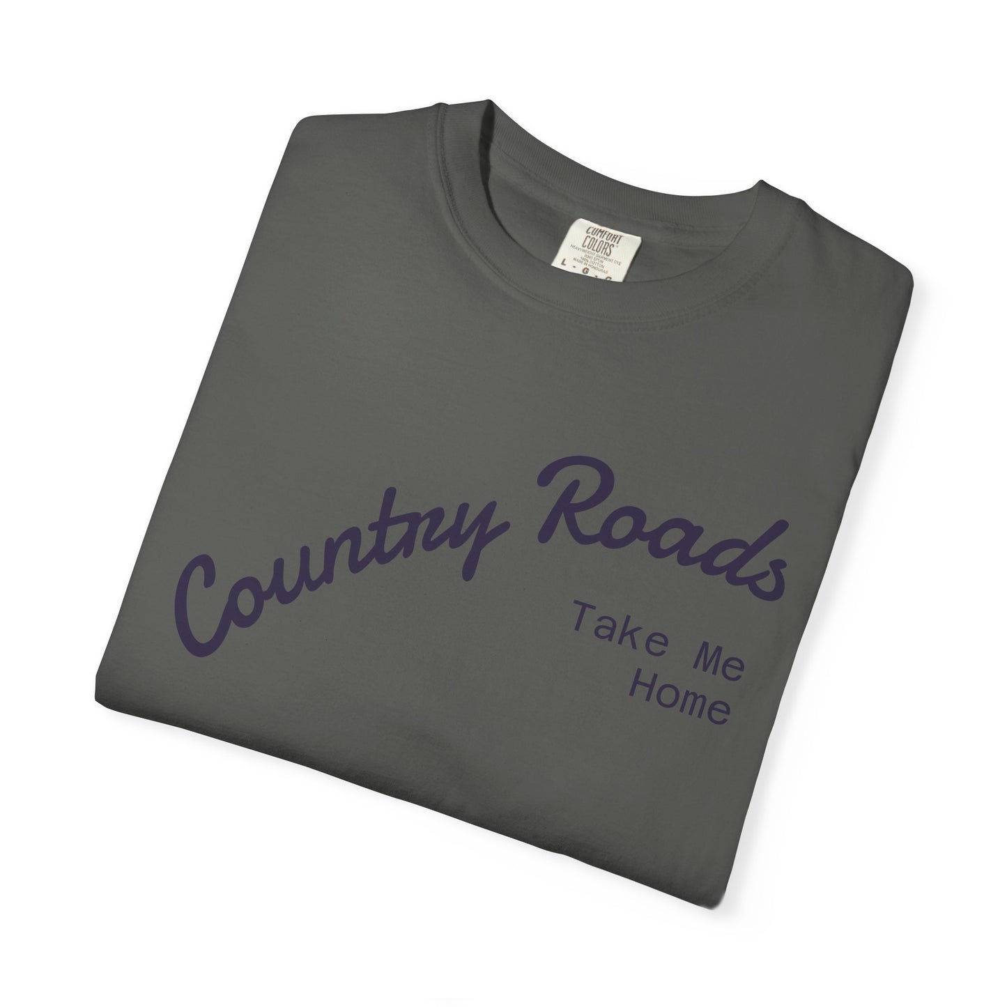 Country Roads T‑Shirt – "Country Roads Take Me Home" Vintage Graphic Tee